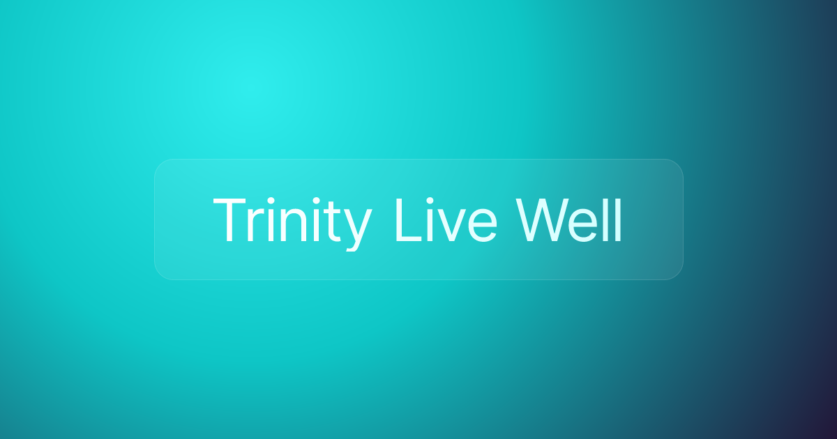 Trinity Live Well