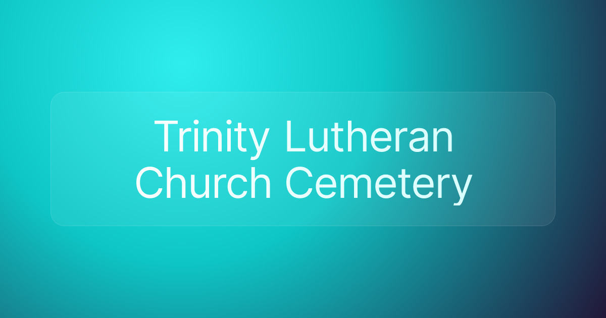 Trinity Lutheran Church Cemetery