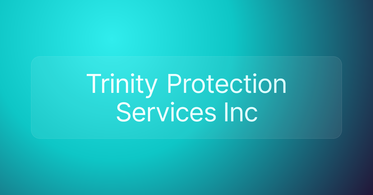 Trinity Protection Services Inc