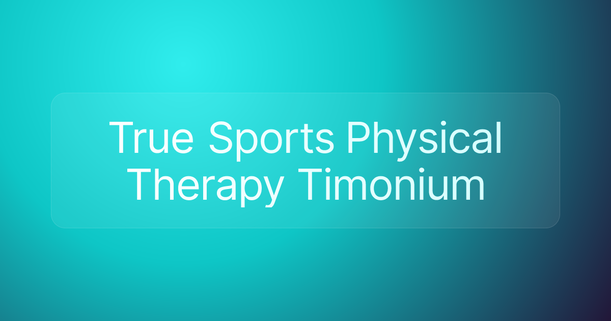 True Sports Physical Therapy Timonium