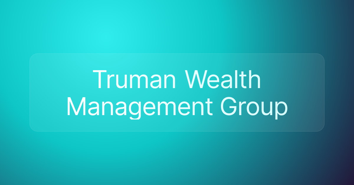 Truman Wealth Management Group