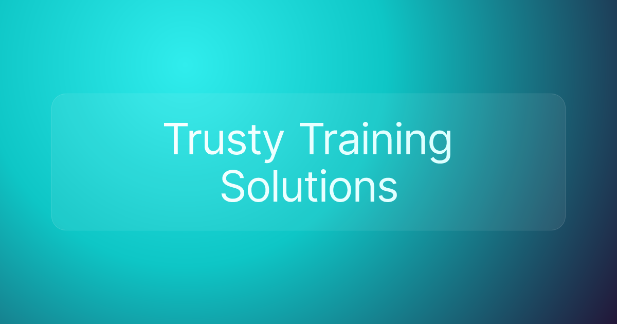 Trusty Training Solutions