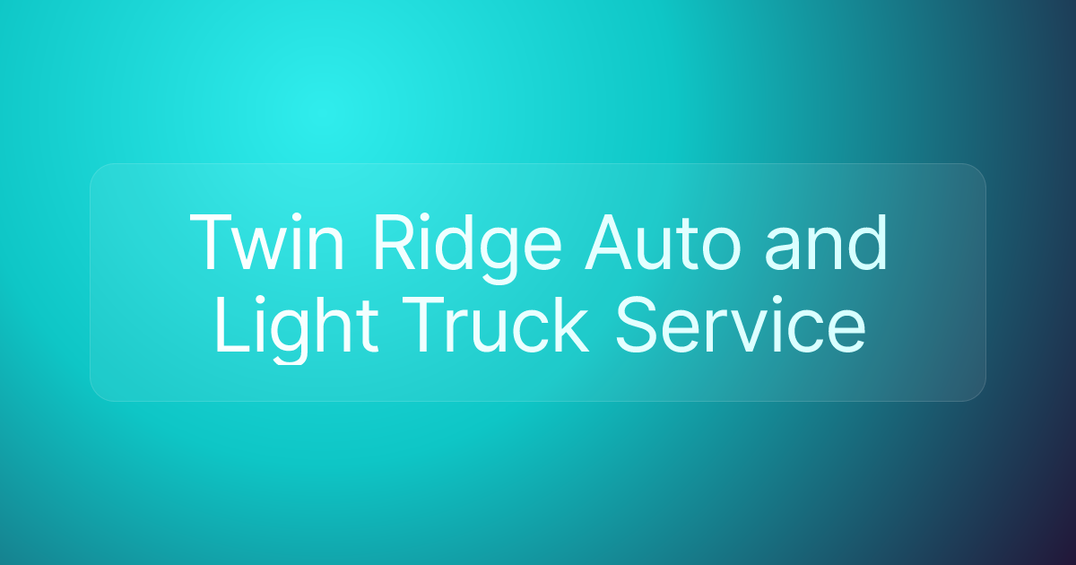 Twin Ridge Auto and Light Truck Service