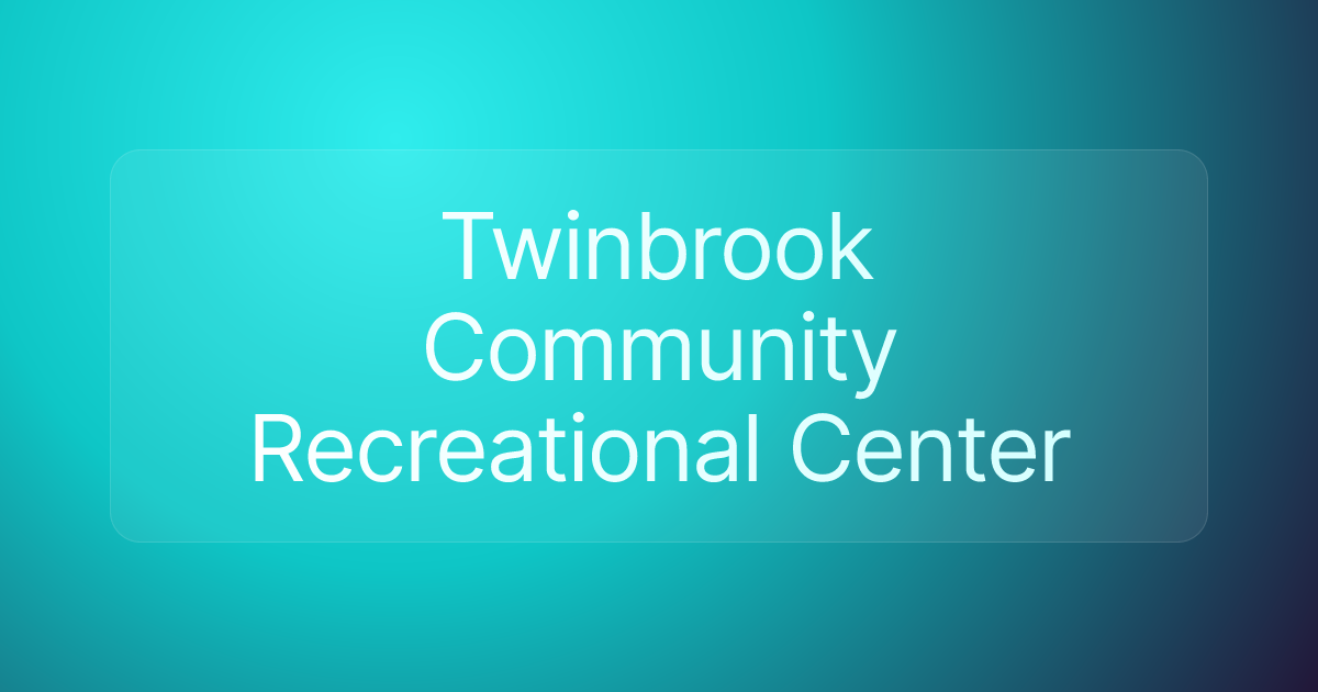 Twinbrook Community Recreational Center