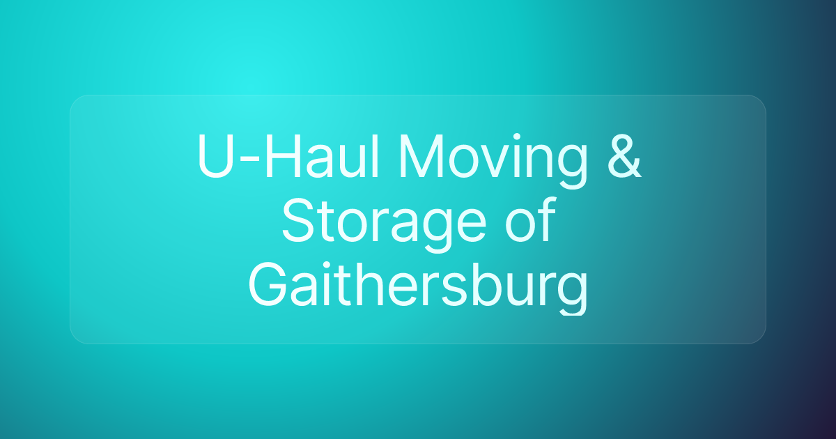 U-Haul Moving & Storage of Gaithersburg