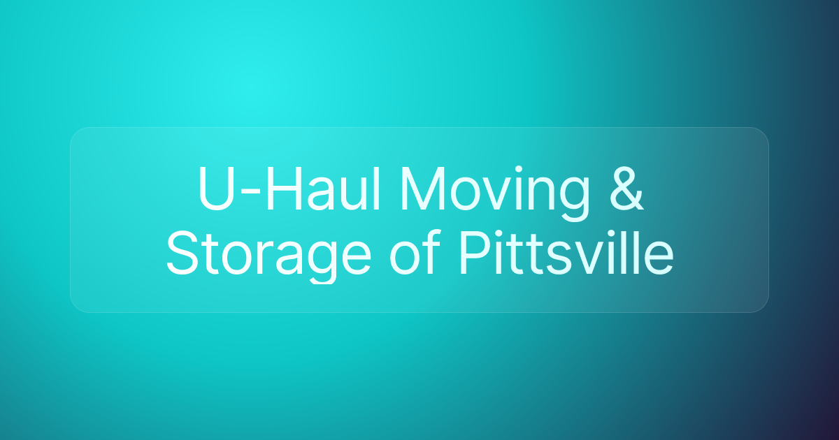 U-Haul Moving & Storage of Pittsville
