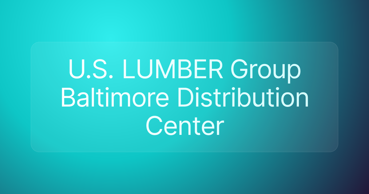 U.S. LUMBER Group Baltimore Distribution Center