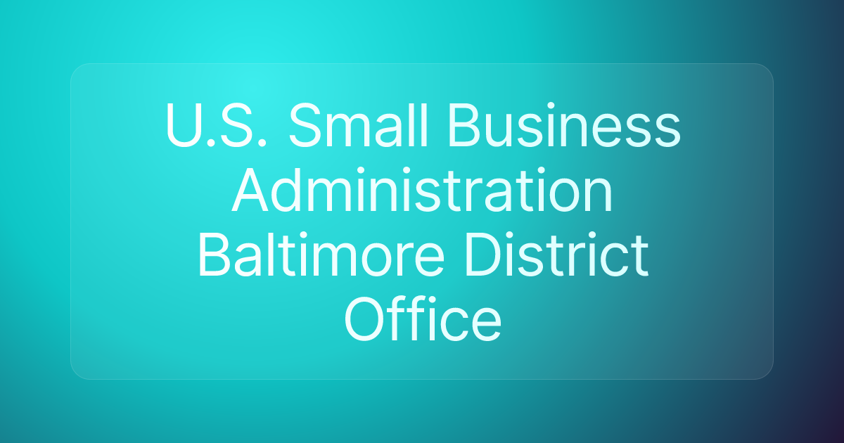 U.S. Small Business Administration Baltimore District Office