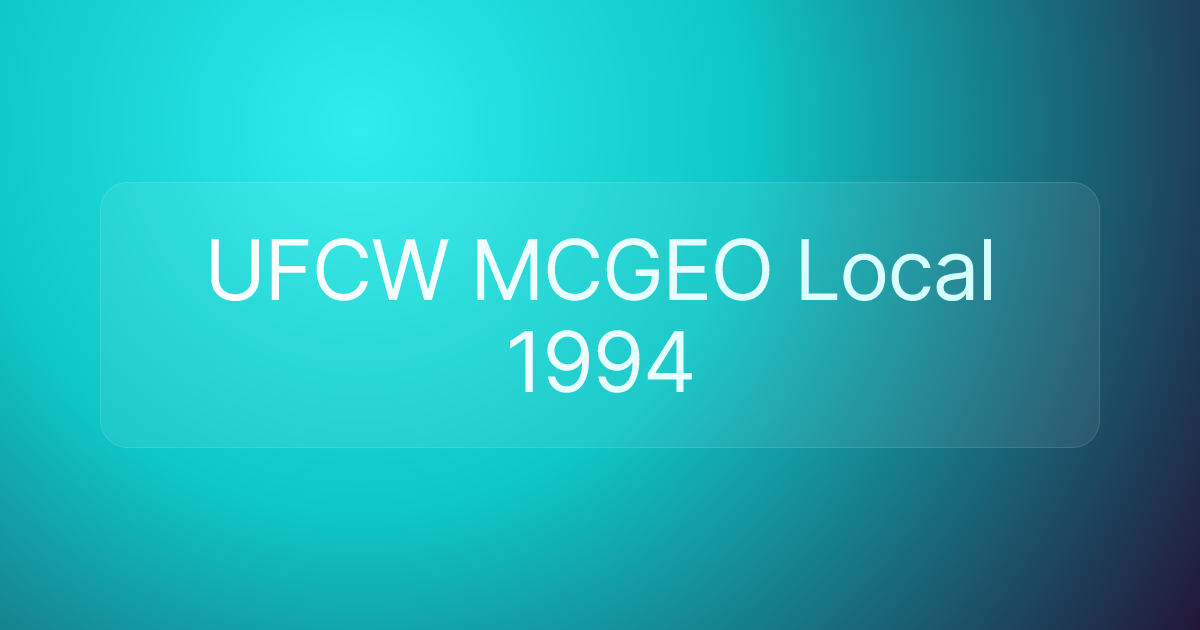 UFCW MCGEO Local 1994