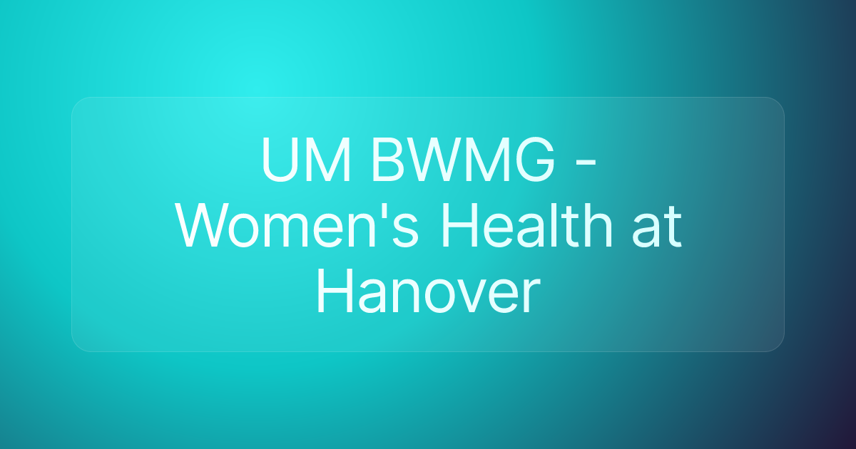 UM BWMG - Women's Health at Hanover