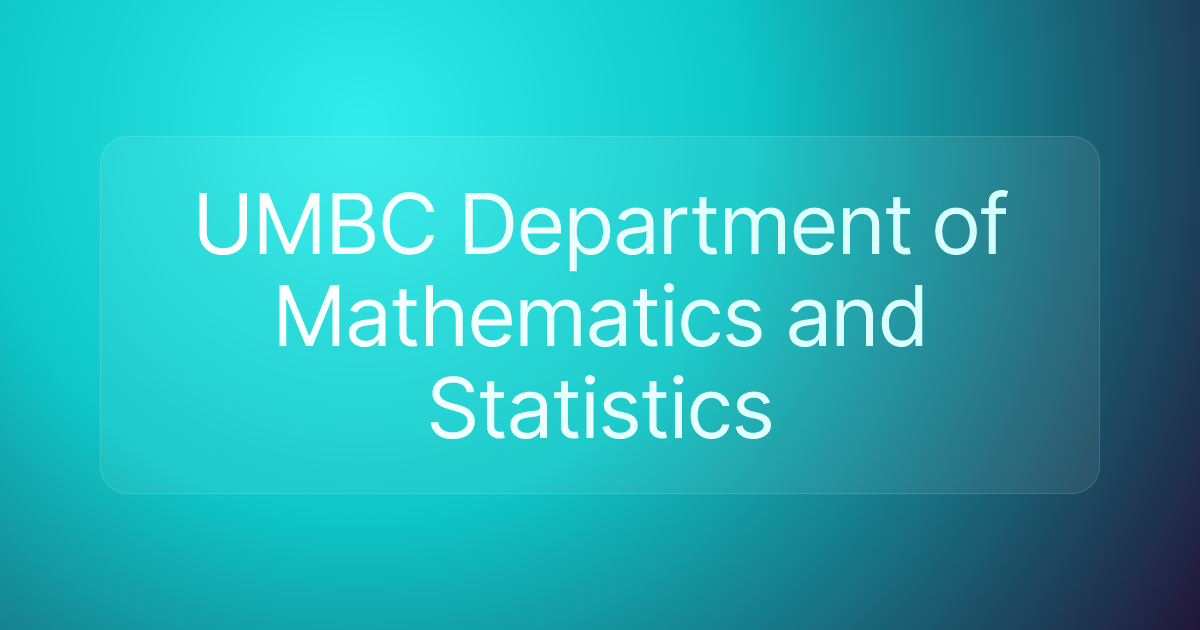UMBC Department of Mathematics and Statistics