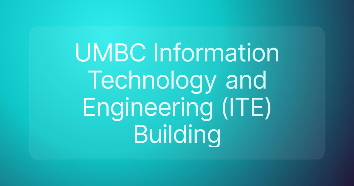 UMBC Information Technology and Engineering (ITE) Building
