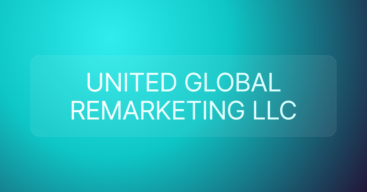 UNITED GLOBAL REMARKETING LLC