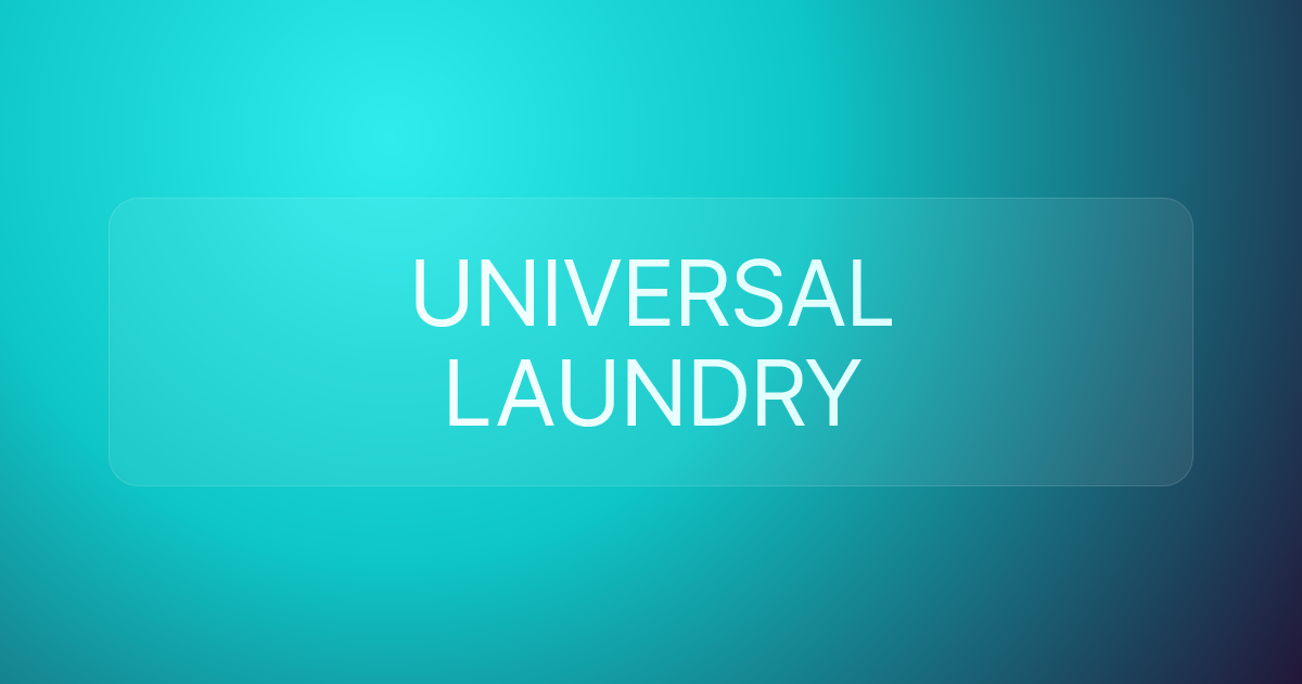 UNIVERSAL LAUNDRY