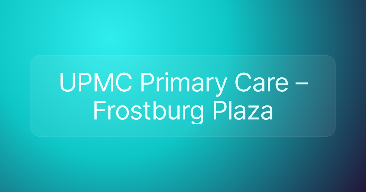 UPMC Primary Care – Frostburg Plaza
