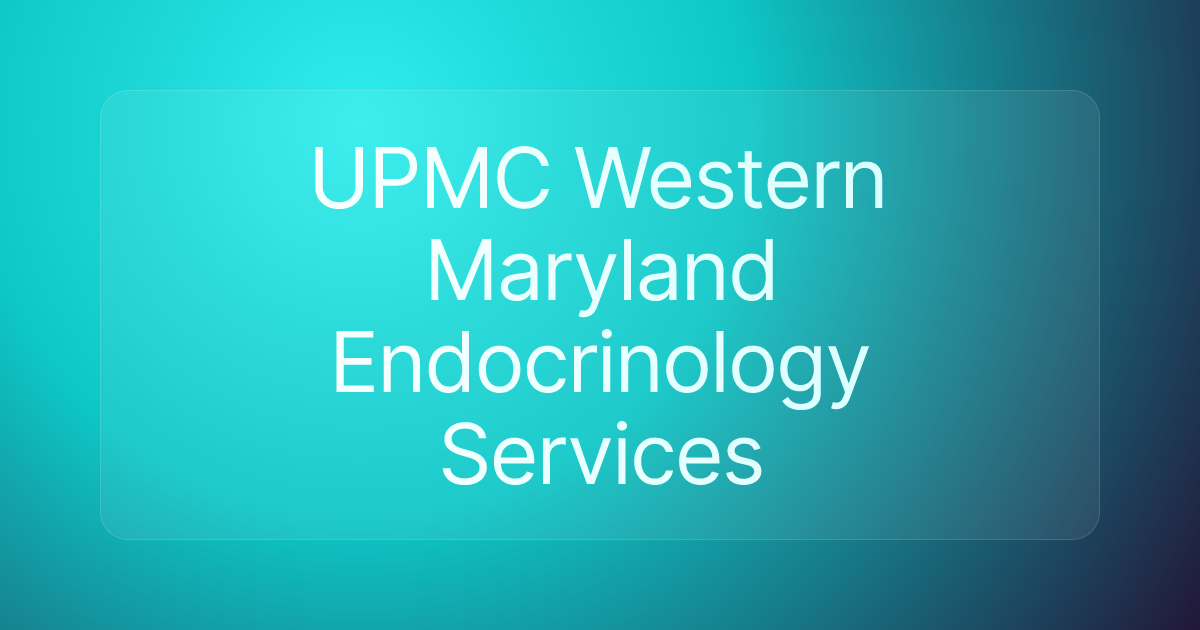 UPMC Western Maryland Endocrinology Services