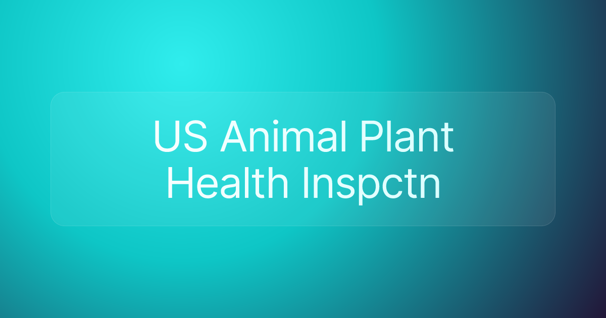US Animal Plant Health Inspctn