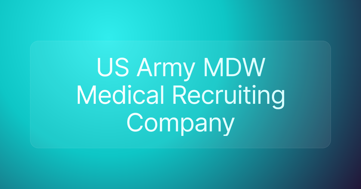 US Army MDW Medical Recruiting Company
