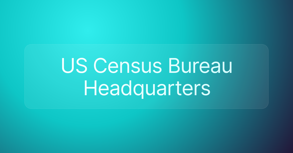 US Census Bureau Headquarters