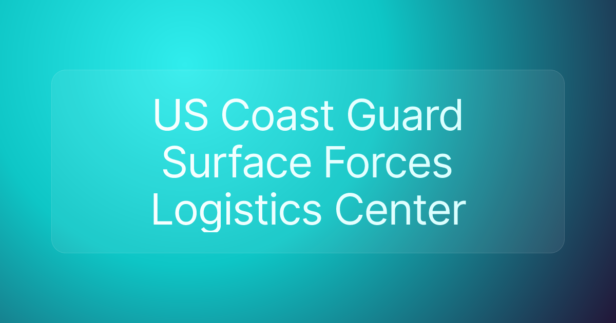 US Coast Guard Surface Forces Logistics Center