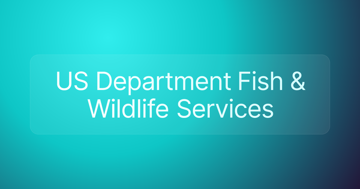 US Department Fish & Wildlife Services