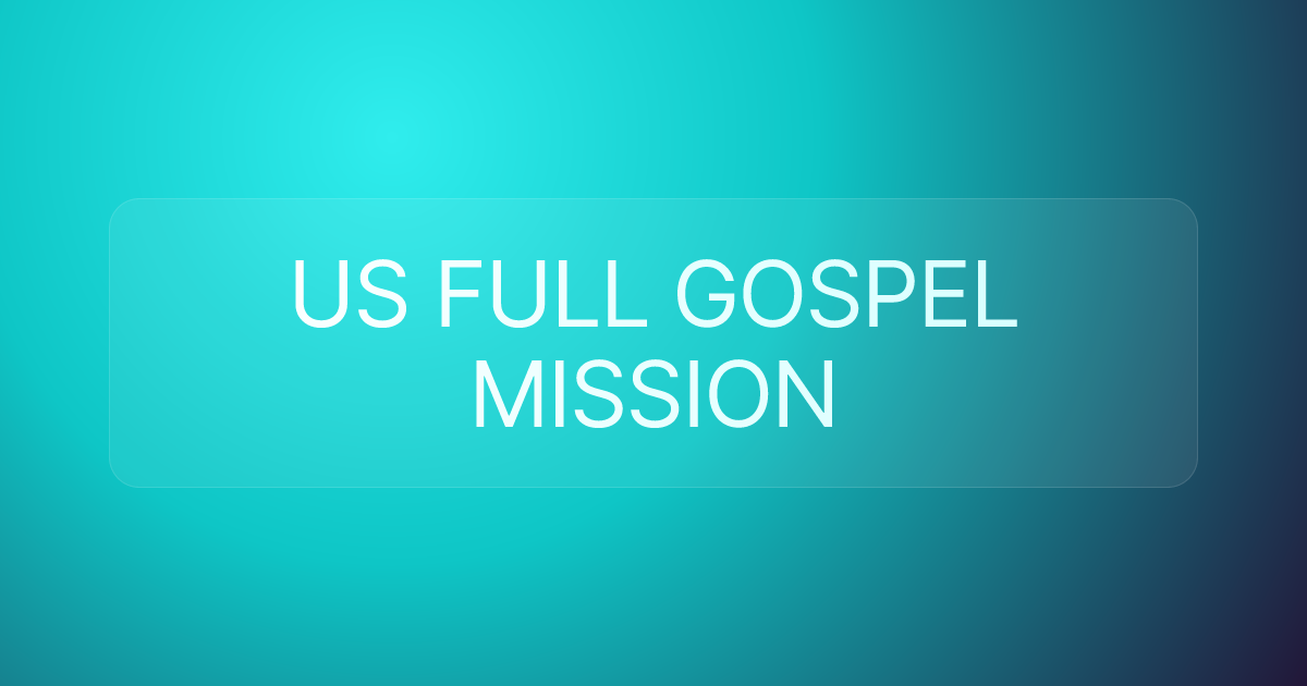 US FULL GOSPEL MISSION