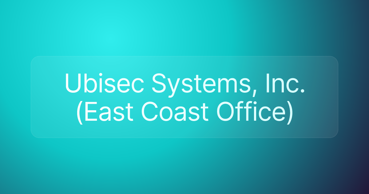 Ubisec Systems, Inc. (East Coast Office)
