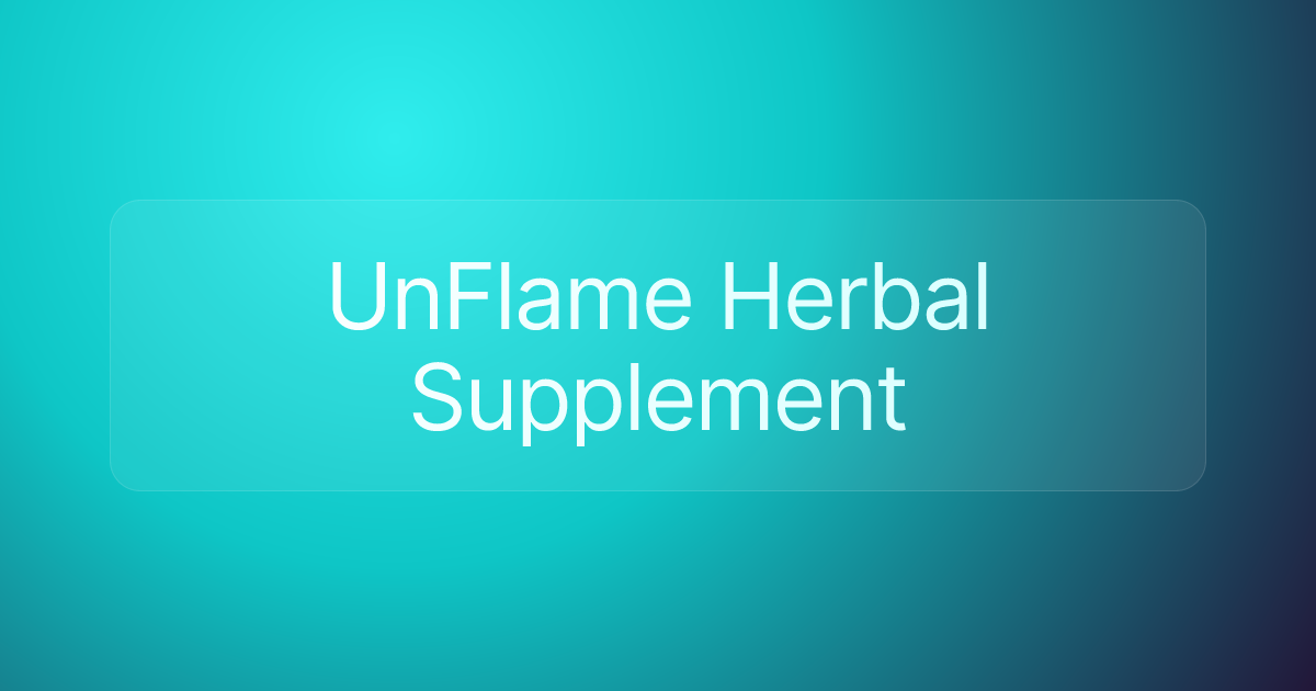 UnFlame Herbal Supplement