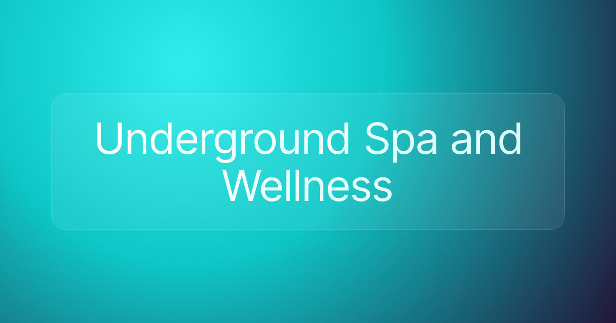 Underground Spa and Wellness