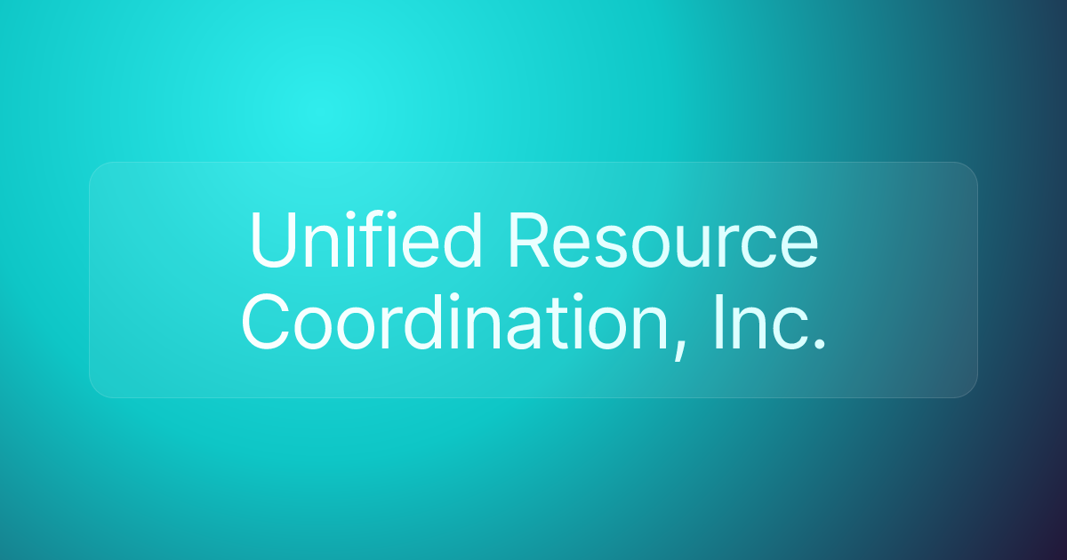 Unified Resource Coordination, Inc.