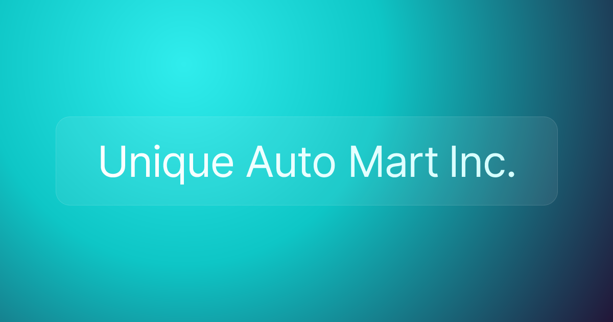 Unique Auto Mart Inc.