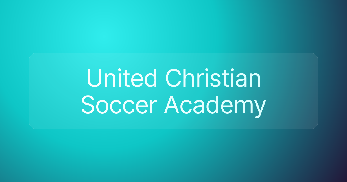United Christian Soccer Academy