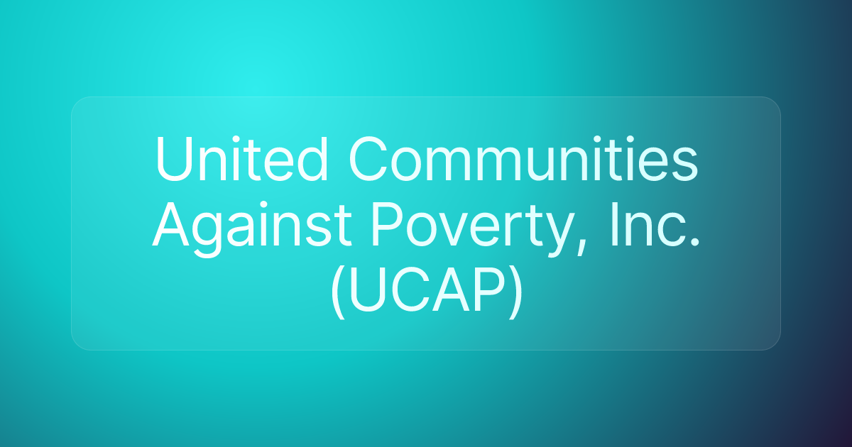 United Communities Against Poverty, Inc. (UCAP)