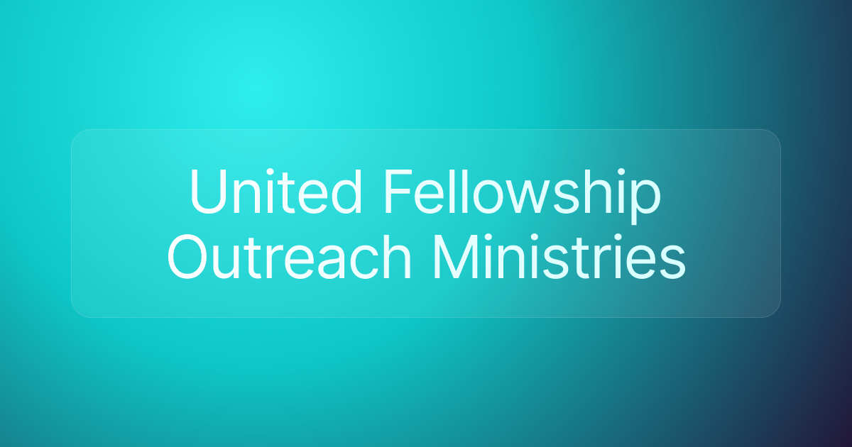 United Fellowship Outreach Ministries