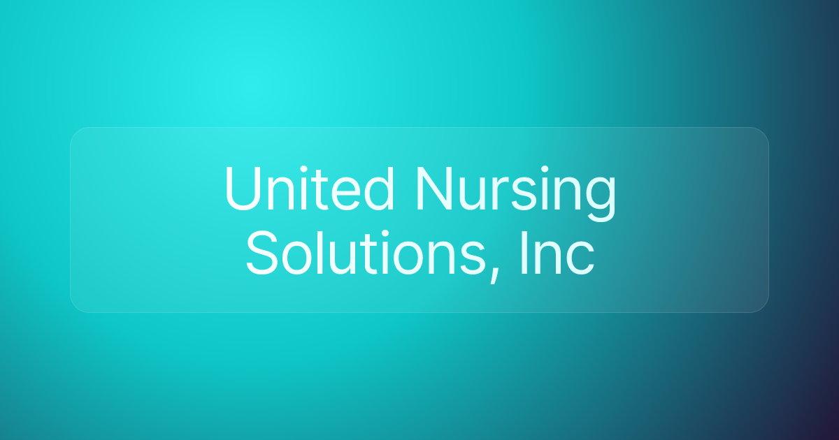 United Nursing Solutions, Inc