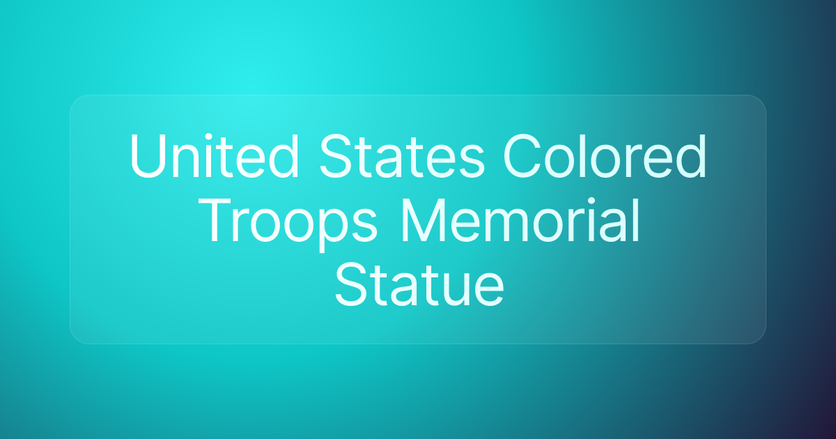 United States Colored Troops Memorial Statue