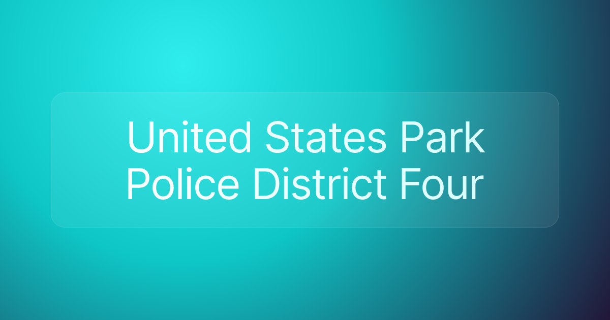 United States Park Police District Four