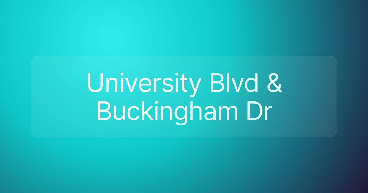 University Blvd & Buckingham Dr