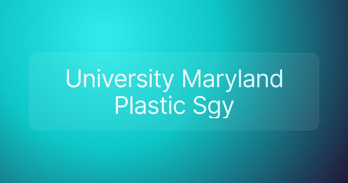 University Maryland Plastic Sgy
