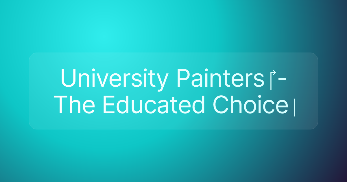 University Painters ‎ - The Educated Choice ‎