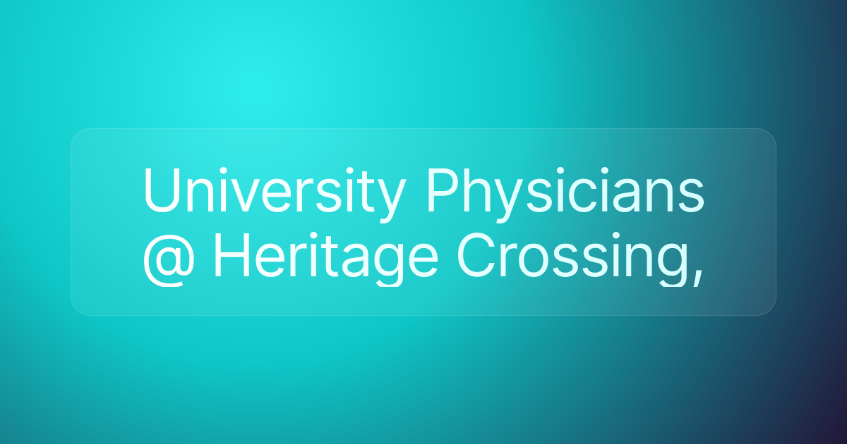 University Physicians @ Heritage Crossing,