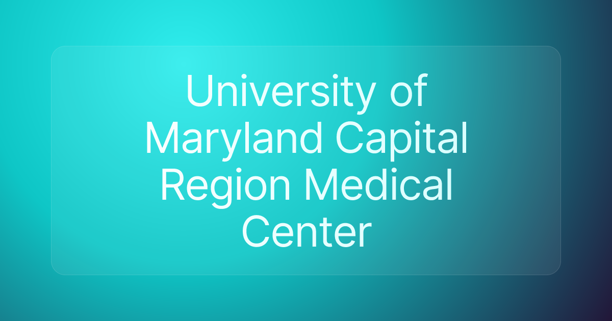 University of Maryland Capital Region Medical Center