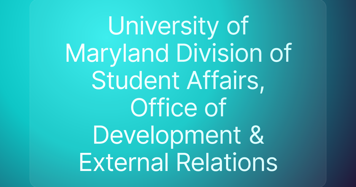 University of Maryland Division of Student Affairs, Office of Development & External Relations