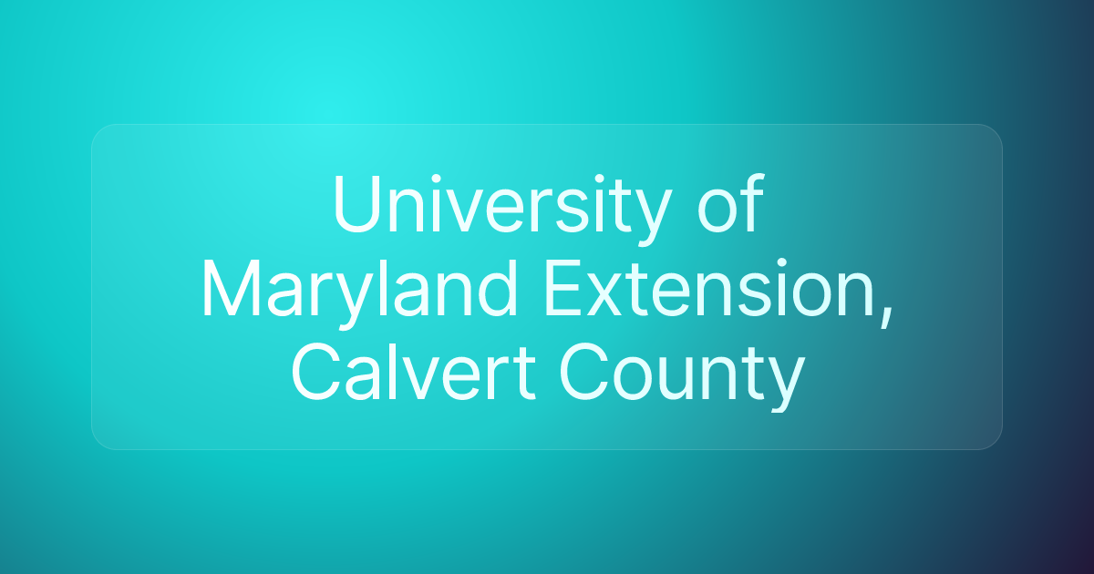 University of Maryland Extension, Calvert County