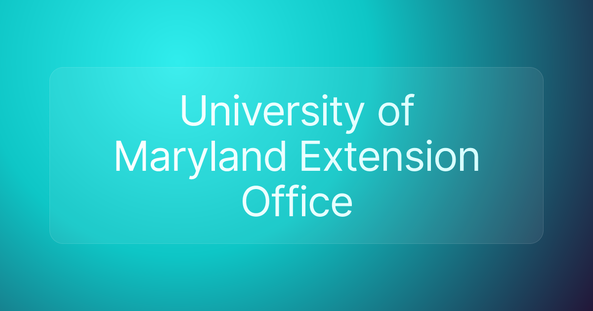 University of Maryland Extension Office