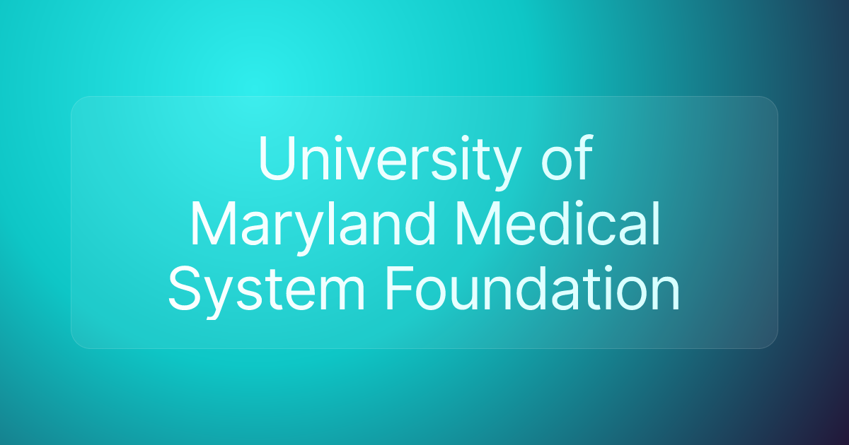 University of Maryland Medical System Foundation