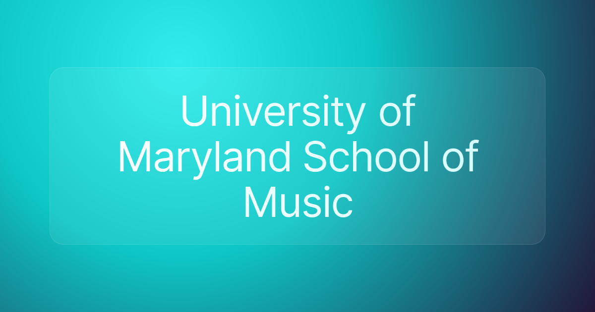 University of Maryland School of Music