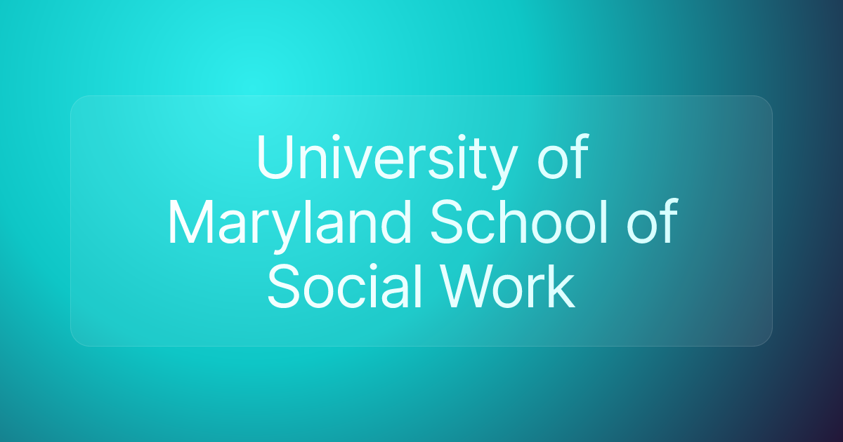 University of Maryland School of Social Work