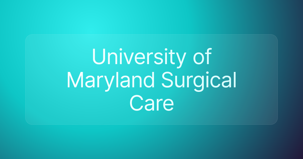 University of Maryland Surgical Care