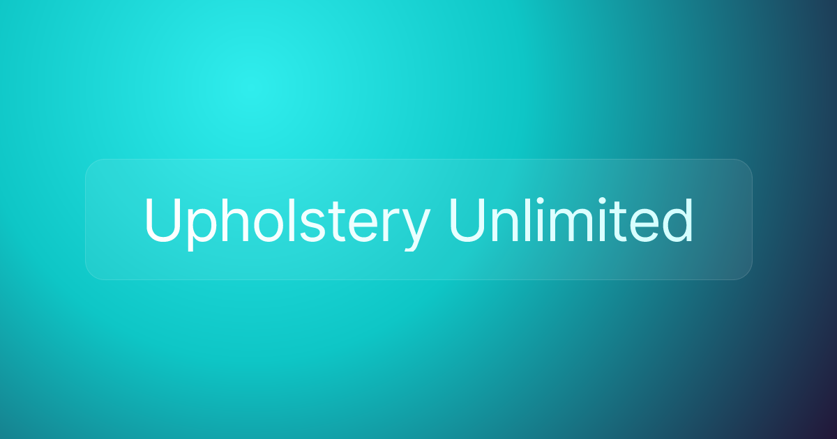 Upholstery Unlimited